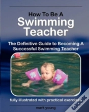 Capa do artigo How To Be A Swimming Teacher