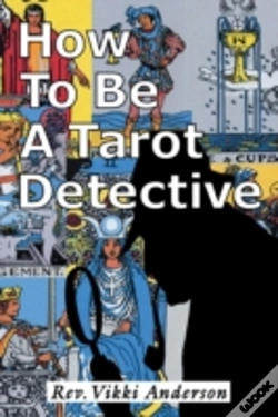 Capa do artigo How To Be A Tarot Detective