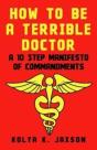 How To Be A Terrible Doctor - Preview