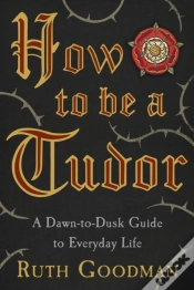 Capa do artigo How To Be A Tudor