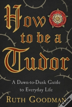 Capa do artigo How To Be A Tudor
