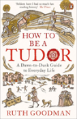 How To Be A Tudor