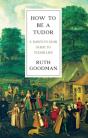 How To Be A Tudor - Preview