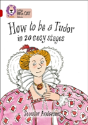 How To Be A Tudor - Preview