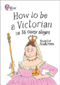 How To Be A Victorian In 16 Easy Stages - Preview