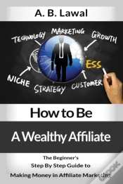 Capa do artigo How To Be A Wealthy Affiliate