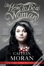 Capa do artigo How To Be A Woman