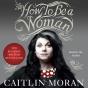 How To Be A Woman - Preview