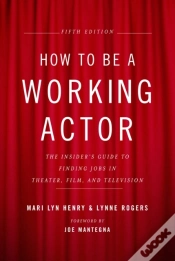 Capa do artigo How To Be A Working Actor, 5th Edition