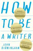 How To Be A Writer