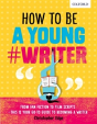 How To Be A Young #Writer - Preview