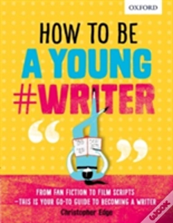 Capa do artigo How To Be A Young #Writer