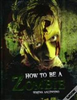 Capa do artigo How To Be A Zombie