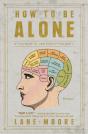 How To Be Alone - Preview