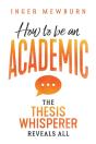How To Be An Academic - Preview