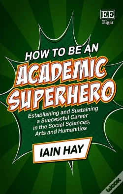 Capa do artigo How To Be An Academic Superhero