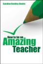 How To Be An Amazing Teacher - Preview