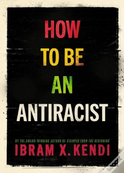 Capa do artigo How To Be An Antiracist