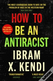 How To Be An Antiracist