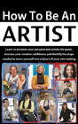 How To Be An Artist - Preview