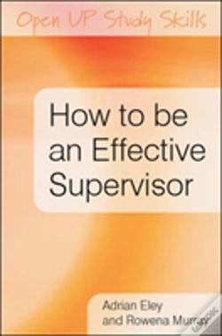 Capa do artigo How To Be An Effective Supervisor: Best Practice In Research Student Supervision