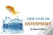 Capa do artigo How To Be An Enterpriser