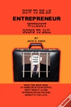Capa do artigo How To Be An Entrepreneur Without Going To Jail