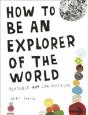 How To Be An Explorer Of The World - Preview