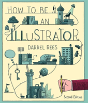 How To Be An Illustrator, Second Edition - Preview