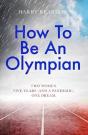 How To Be An Olympian - Preview