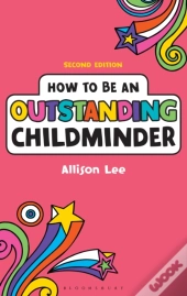 How To Be An Outstanding Childminder