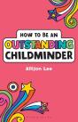 How To Be An Outstanding Childminder - Preview