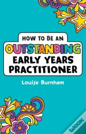 Capa do artigo How To Be An Outstanding Early Years Practitioner