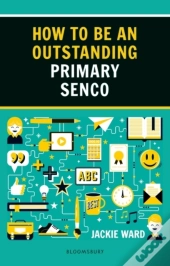 How To Be An Outstanding Primary Senco