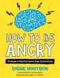 How To Be Angry - Preview