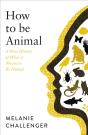 How To Be Animal - Preview