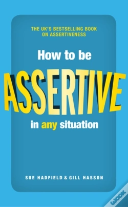 Capa do artigo How To Be Assertive In Any Situation