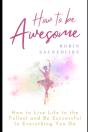 How To Be Awesome - Preview
