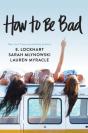 How To Be Bad - Preview