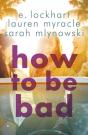 How To Be Bad - Preview