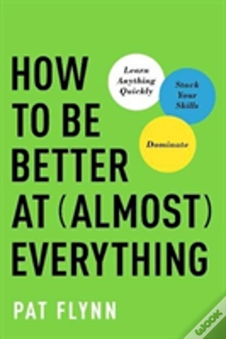 Capa do artigo How To Be Better At Almost Everything