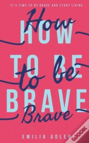 Capa do artigo How To Be Brave