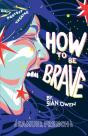 How To Be Brave - Preview