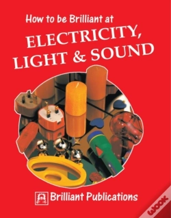 Capa do artigo How To Be Brilliant At Electricity, Light & Sound