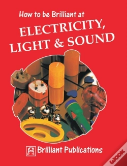 Capa do artigo How To Be Brilliant At Electricity, Light & Sound