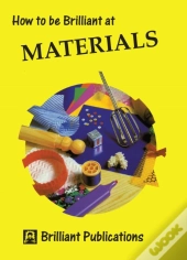 How To Be Brilliant At Materials