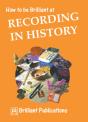 How To Be Brilliant At Recording In History - Preview