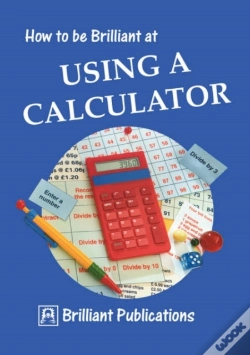 Capa do artigo How To Be Brilliant At Using A Calculator
