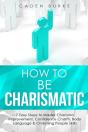 How To Be Charismatic - Preview