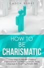 How To Be Charismatic - Preview